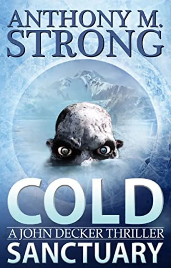 Cold Sanctuary (John Decker #2) by Anthony M. Strong cover