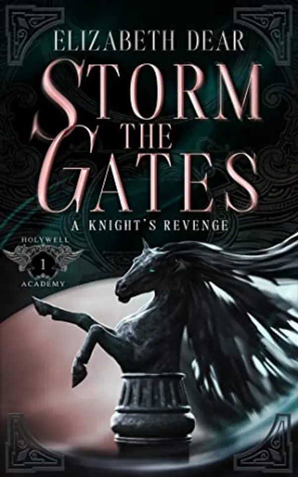 Storm the Gates (A Knight's Revenge #1) by Elizabeth  Dear cover