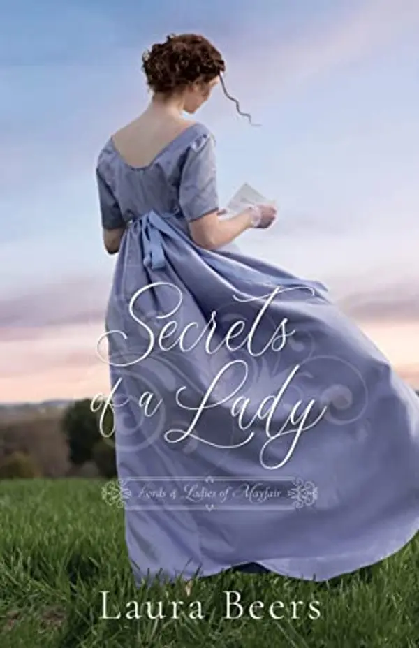 Secrets of a Lady (Lords & Ladies of Mayfair #1) by Laura Beers cover