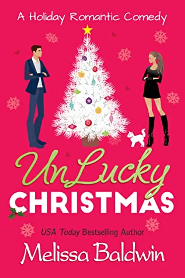 UnLucky Christmas: A Holiday Romantic Comedy by Melissa Baldwin cover