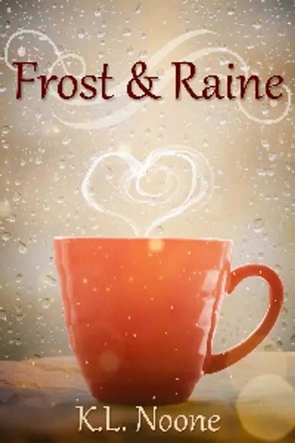 Frost and Raine by K.L. Noone cover