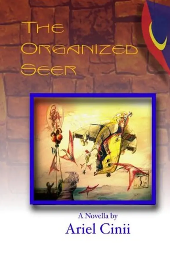 The Organized Seer (The Touching Lands Dance Book 2) by Ariel Cinii cover