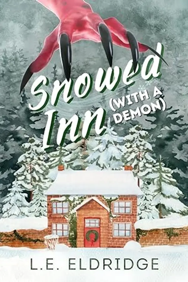 Snowed Inn [With a Demon] by L.E. Eldridge cover
