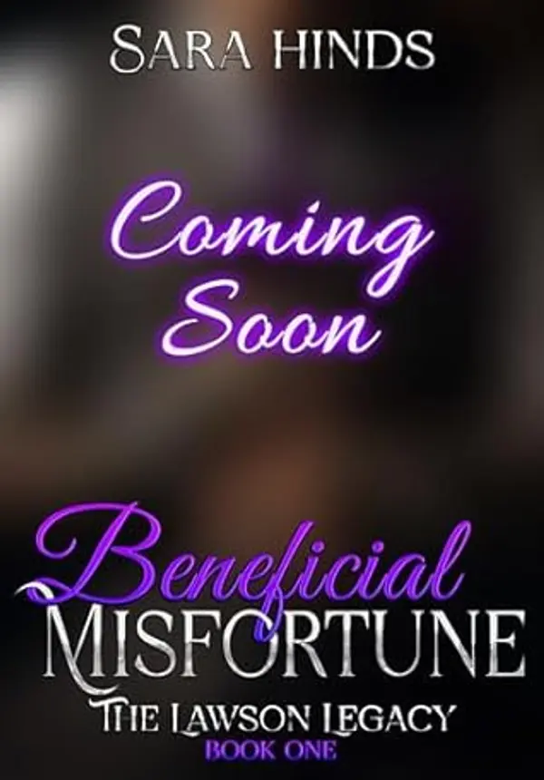 Beneficial Misfortune: The Lawson Legacy by Sara Hinds cover