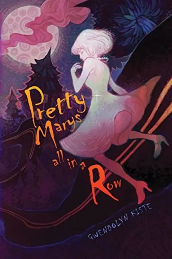 Pretty Marys All in a Row by Gwendolyn Kiste cover