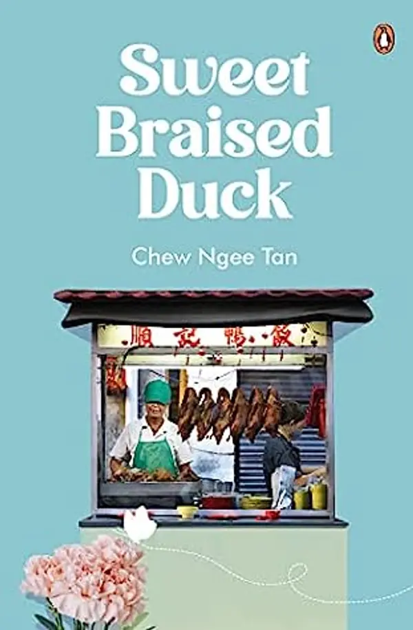 Sweet Braised Duck by Chew Ngee Tan cover