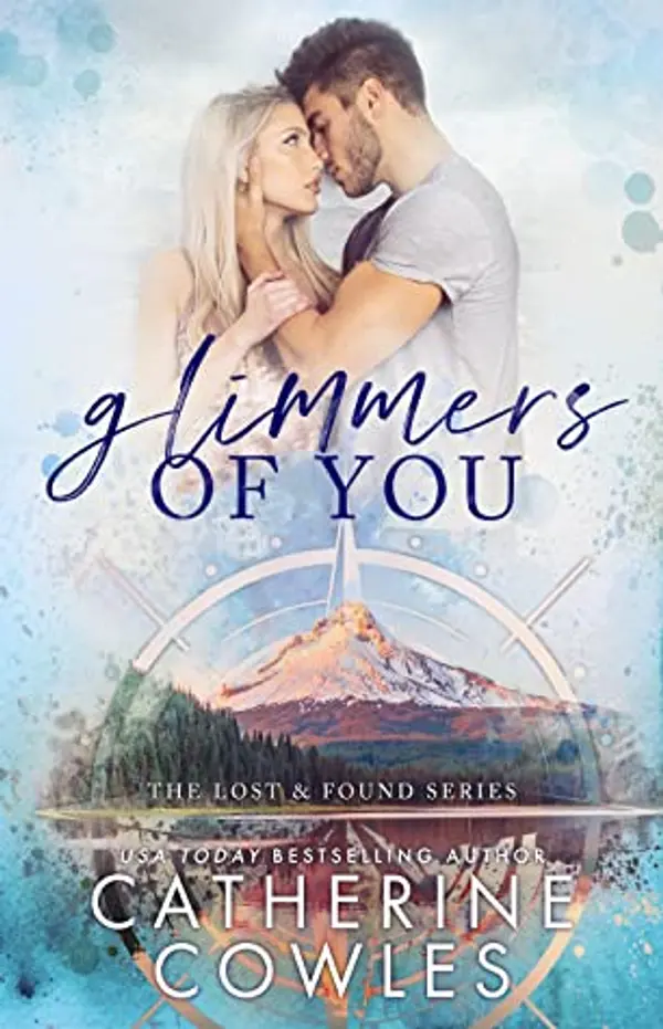 Glimmers of You (Lost & Found, #3) by Catherine Cowles cover