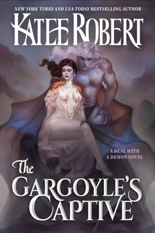 The Gargoyle's Captive (A Deal With A Demon, #3) by Katee Robert cover