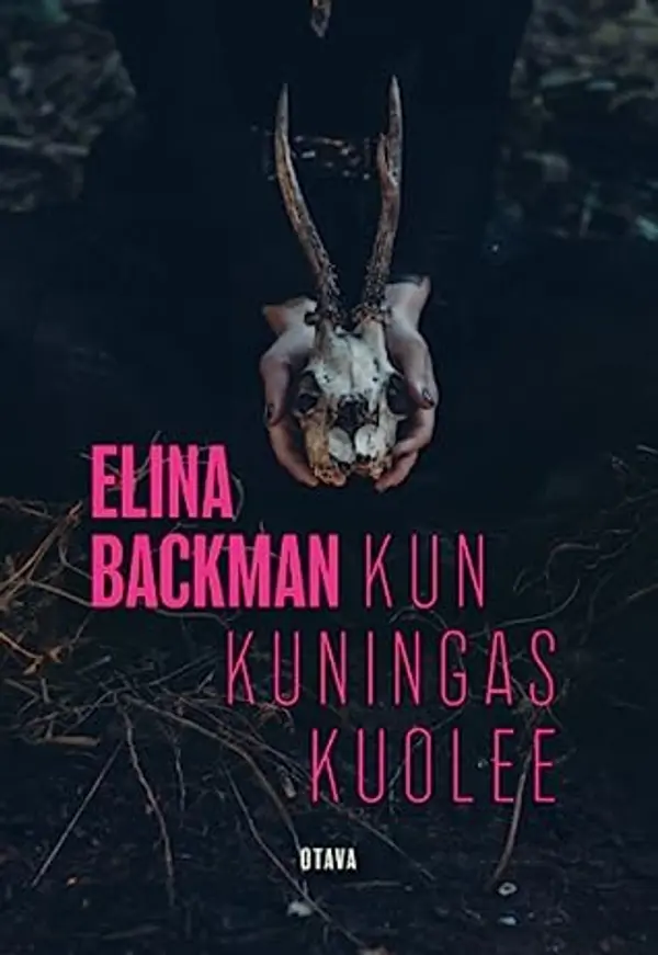 Kun kuningas kuolee by Elina Backman cover