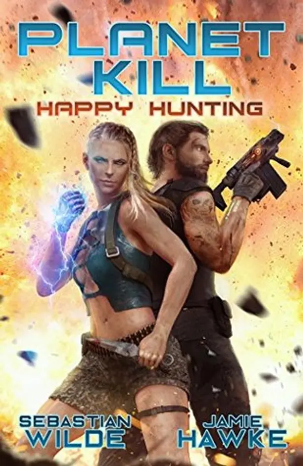 Happy Hunting (Planet Kill #2) by Sebastian  Wilde cover