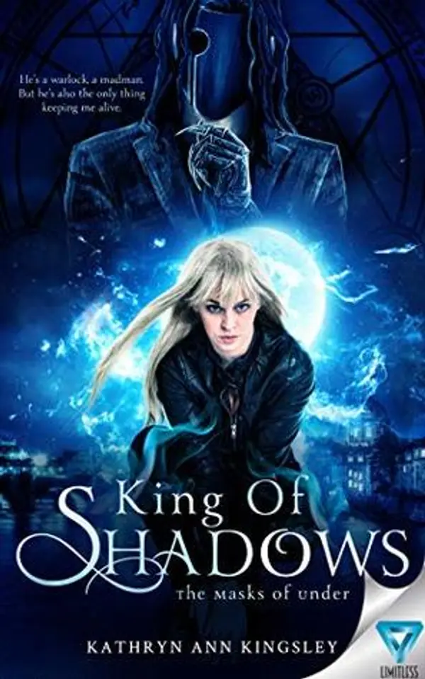 King of Shadows (The Masks of Under #2) by Kathryn Ann Kingsley cover