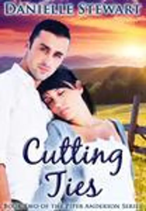 Cutting Ties (Piper Anderson, #2) by Danielle Stewart cover