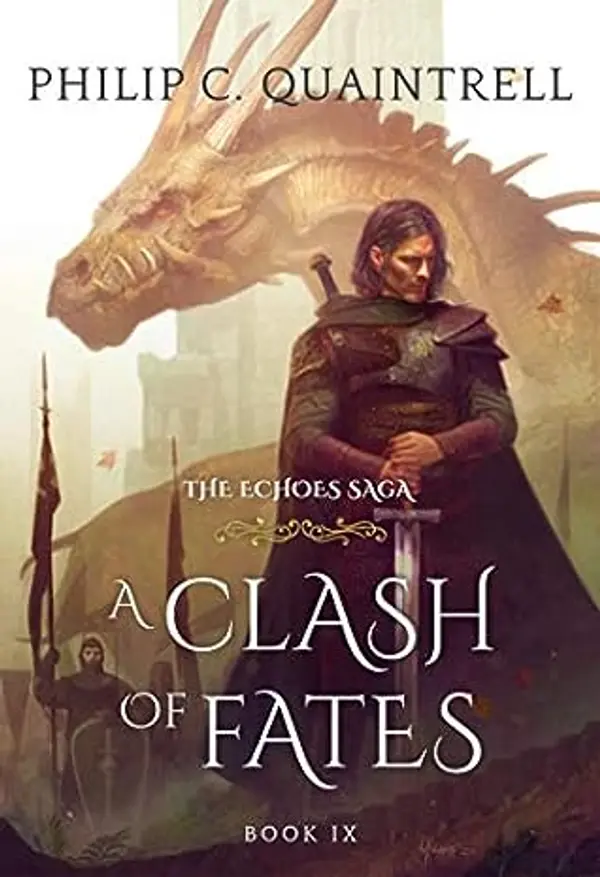 A Clash of Fates (The Echoes Saga #9) by Philip C. Quaintrell cover