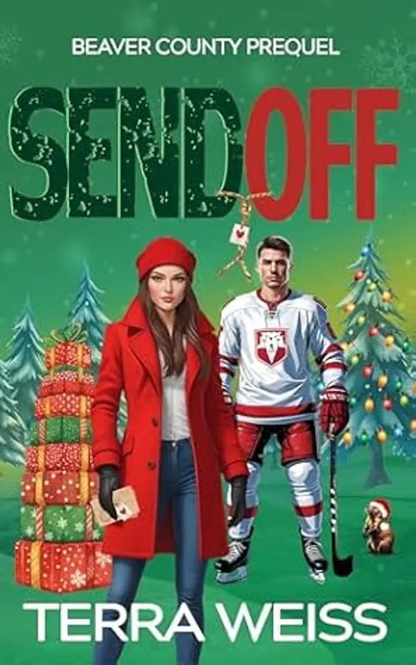 Send Off: A Holiday Hockey Novella (Beaver County Series) by Terra Weiss cover