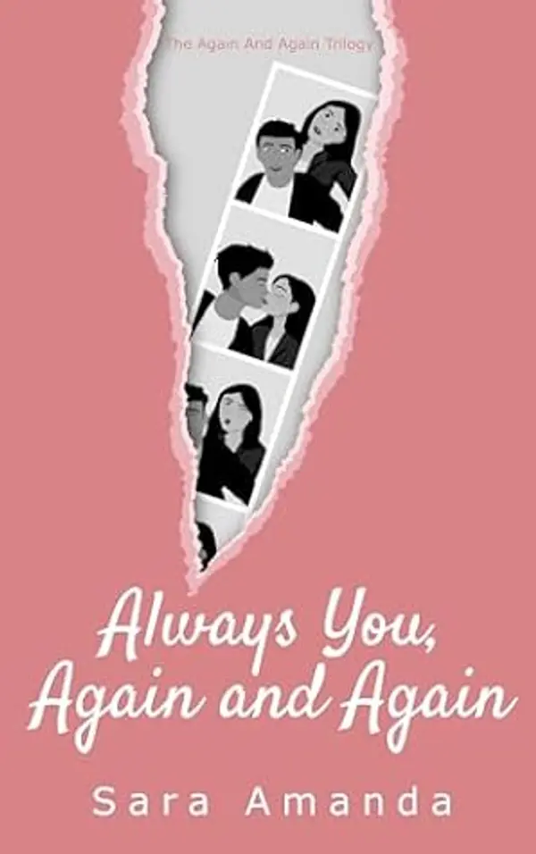 Always You, Again and Again: An Angsty, Second Chance Romance (Again and Again Trilogy Book 1) by Sara Amanda cover