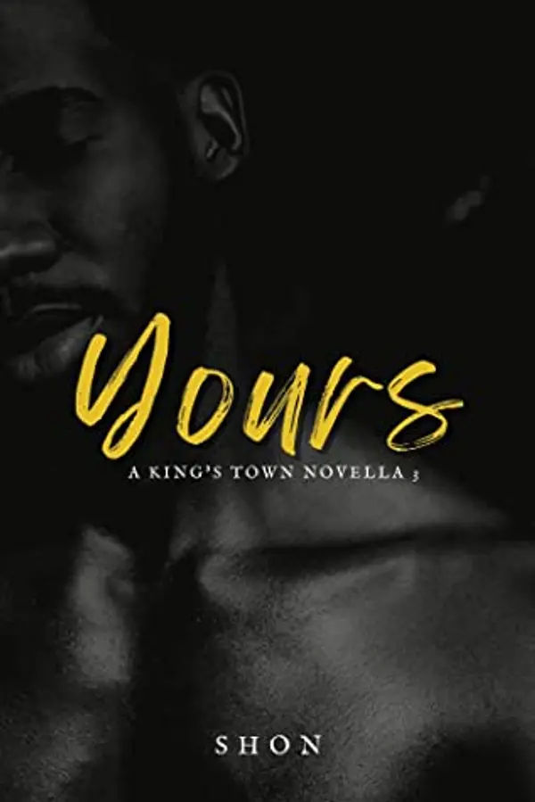 Yours (King's Town, #3) by Shon cover