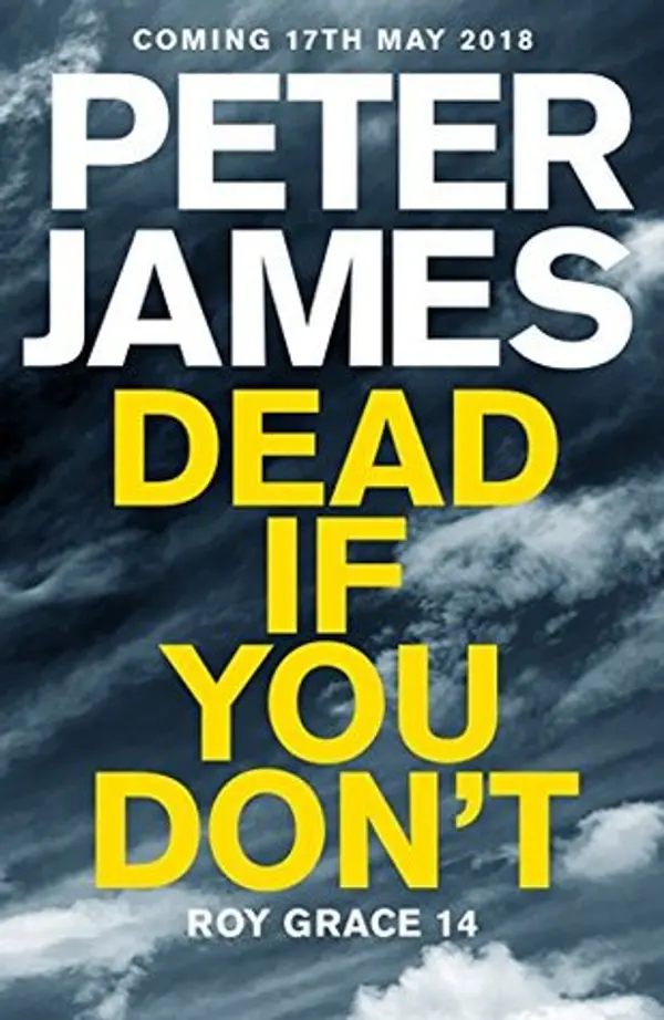 Dead If You Don't (Roy Grace, #14) by Peter James cover