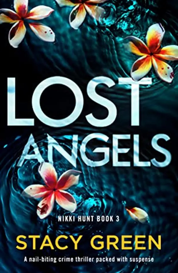 Lost Angels (Nikki Hunt, #3) by Stacy Green cover