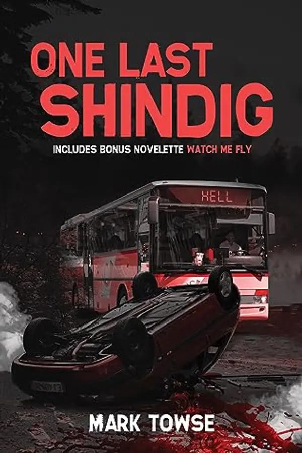 One Last Shindig by Mark Towse cover