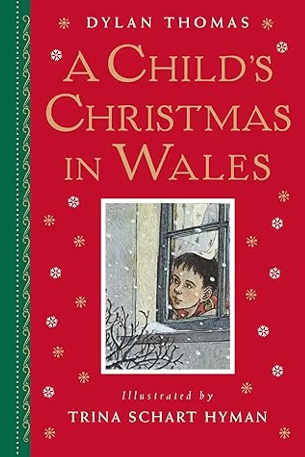 A Child's Christmas in Wales (illustrated edition) by Thomas Dylan cover