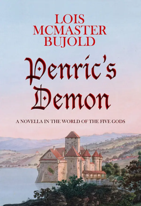 Penric’s Demon (Penric and Desdemona, #1) by Lois McMaster Bujold cover