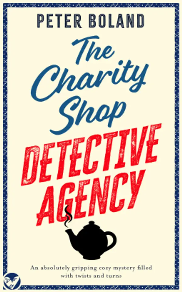The Charity Shop Detective Agency by Peter Boland cover