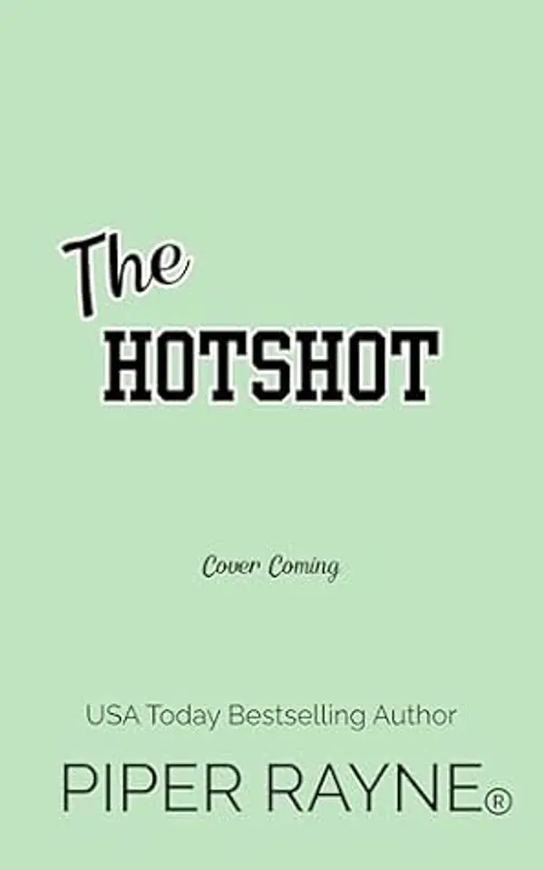 The Hotshot by Piper Rayne cover