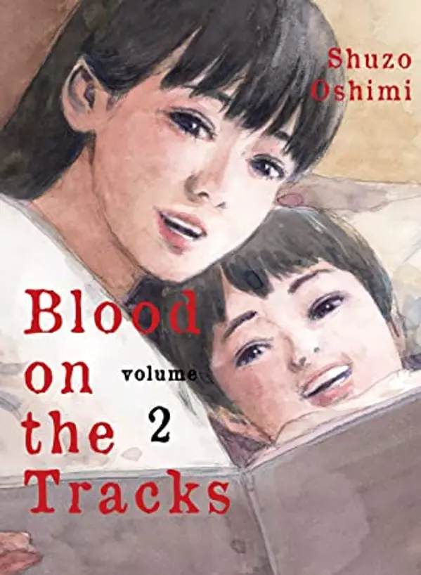 Blood on the Tracks, Vol. 2 by Shuzo Oshimi cover