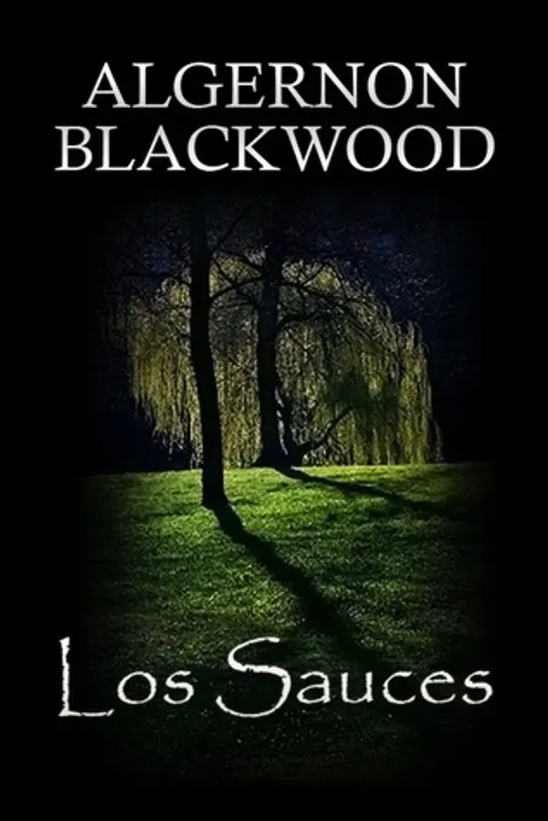 Los sauces by Algernon Blackwood cover