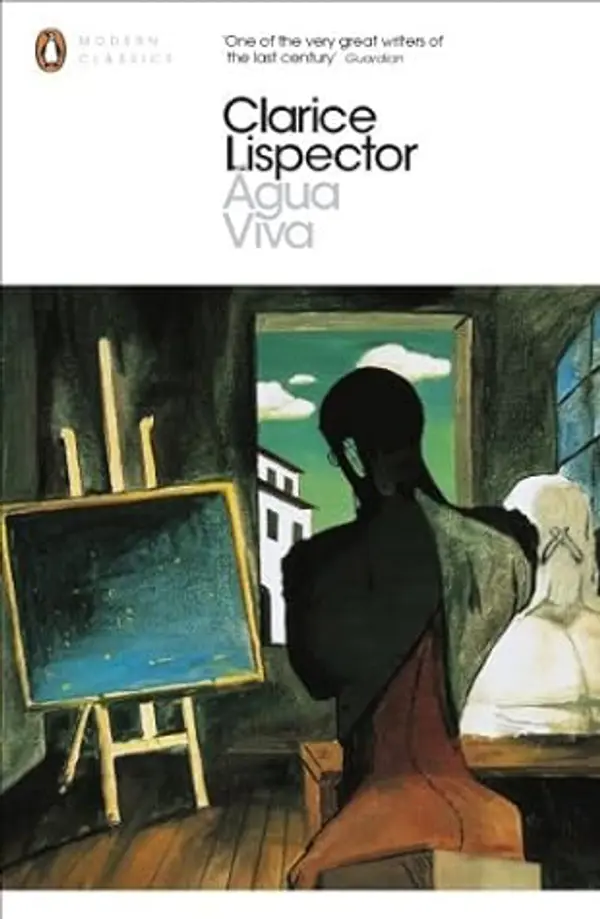 Agua Viva (Penguin Modern Classics) by Clarice Lispector (2014-02-06) by Clarice Lispector cover