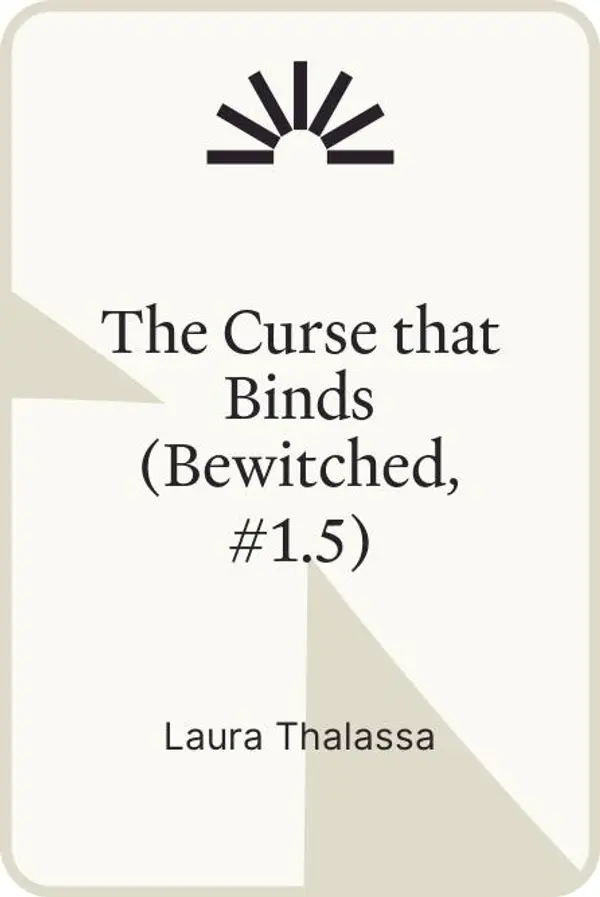 The Curse that Binds (Bewitched, #1.5) by Laura Thalassa cover