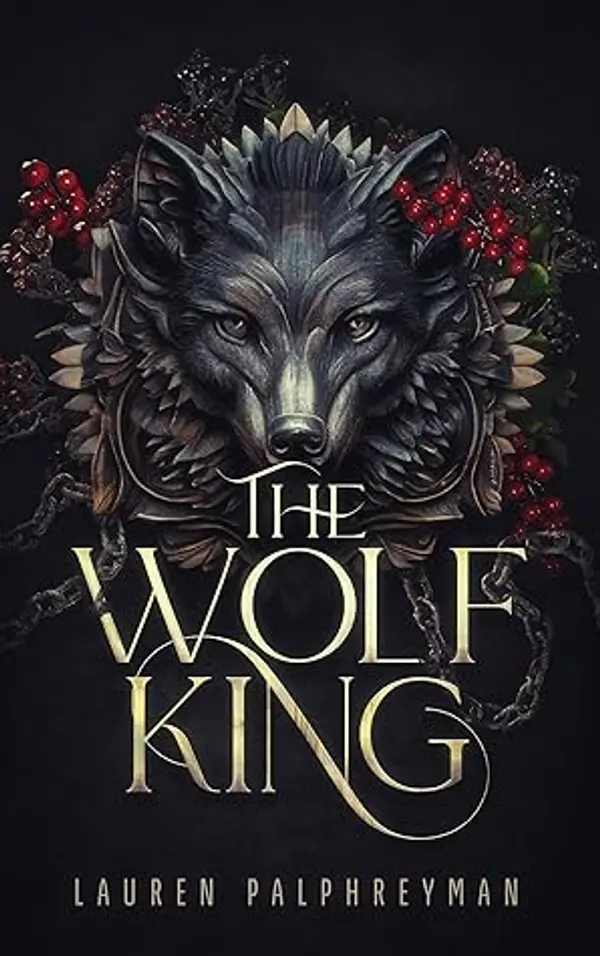 The Wolf King by Lauren Palphreyman cover