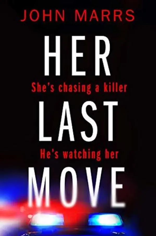 Her Last Move by John Marrs cover