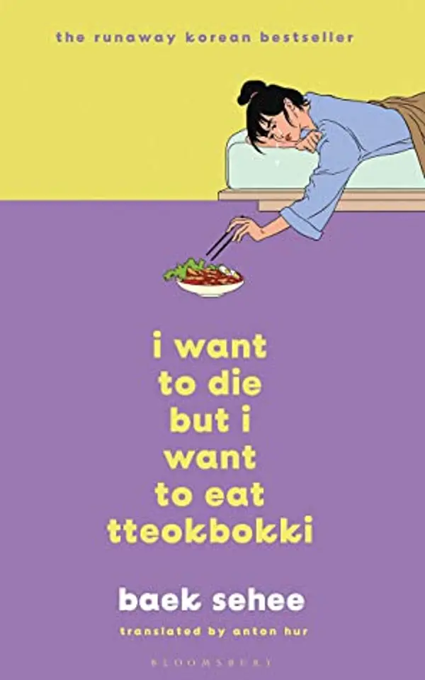 I Want to Die but I Want to Eat Tteokbokki by Baek Se-hee cover