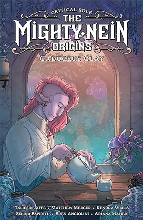 Critical Role: The Mighty Nein Origins: Caduceus Clay by Kendra Wells cover