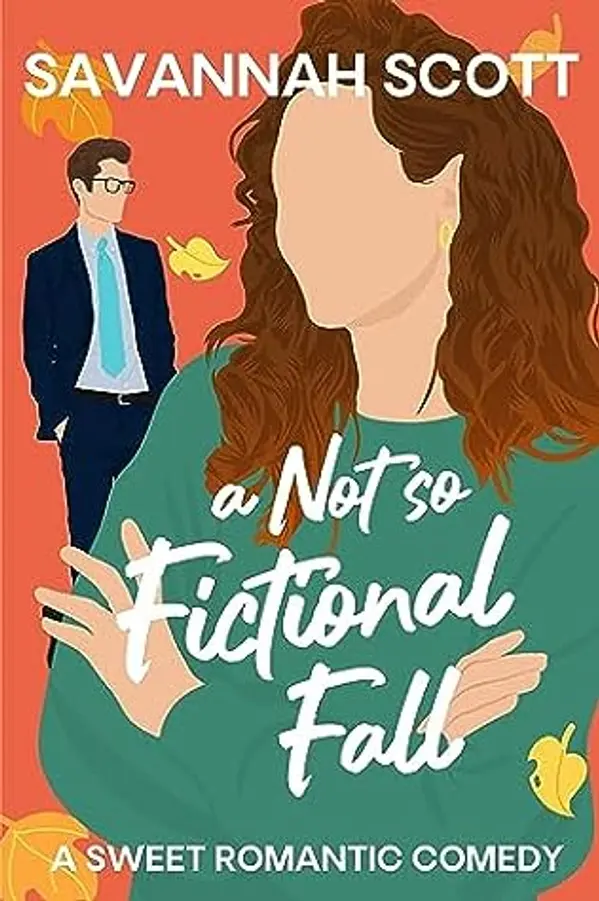 A Not So Fictional Fall (Sweater Weather #6) by Savannah Scott cover