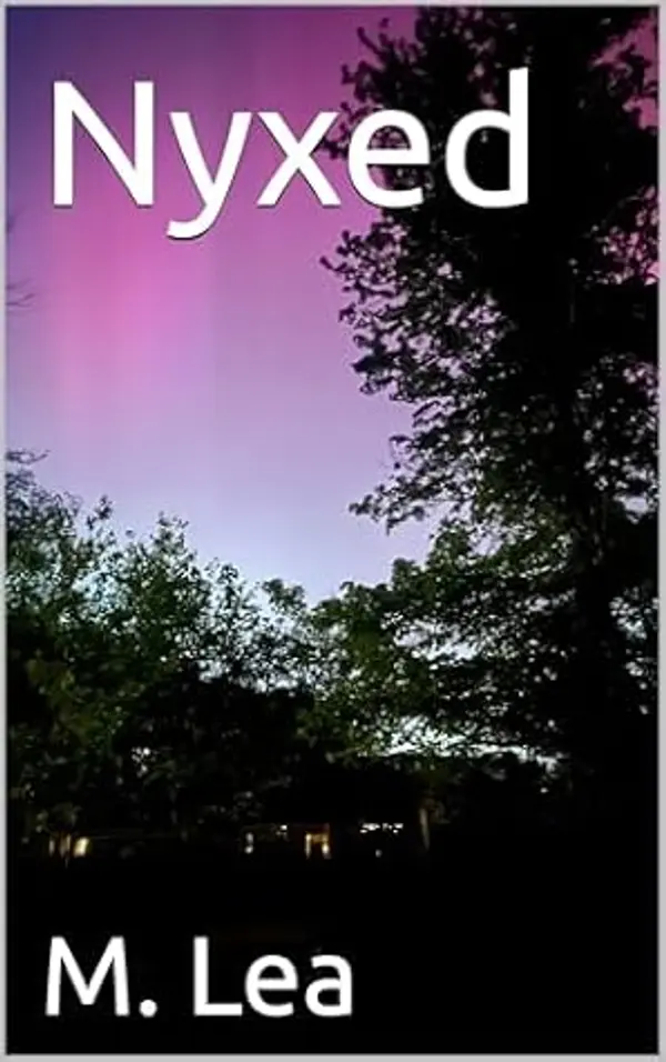 Nyxed by M. Lea cover