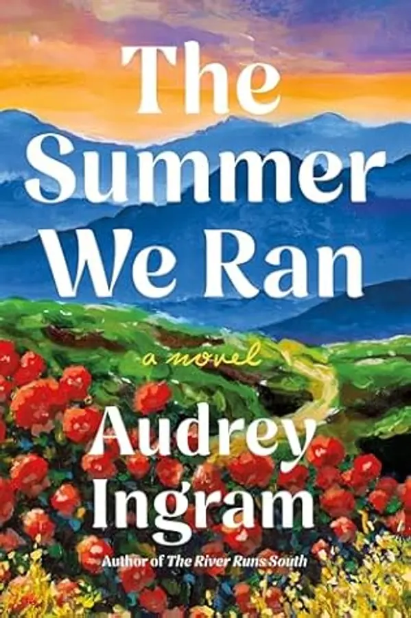 The Summer We Ran: A Novel by Audrey  Ingram cover
