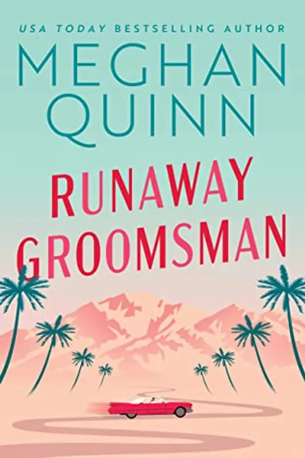 Runaway Groomsman by Meghan Quinn cover