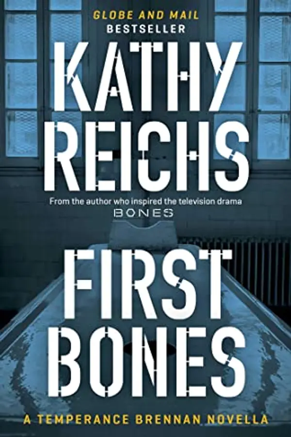 First Bones (Temperance Brennan, #0.5) by Kathy Reichs cover