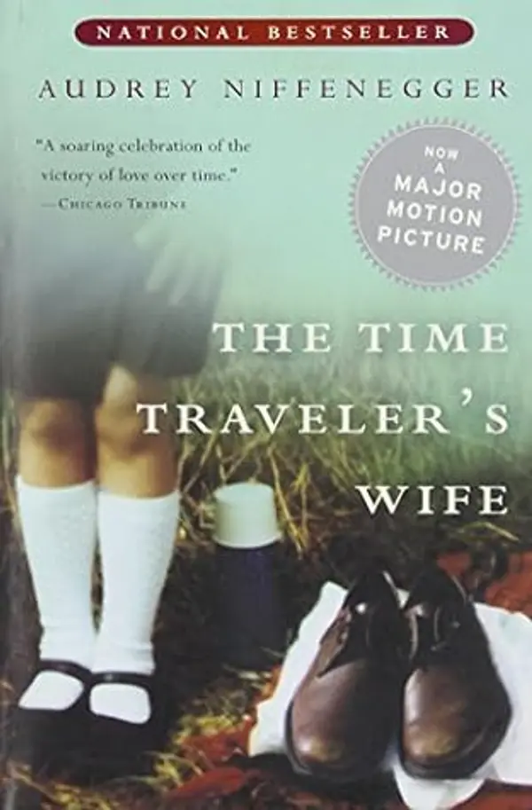 The Time Traveler's Wife Publisher: Houghton Mifflin Harcourt by Audrey Niffenegger cover