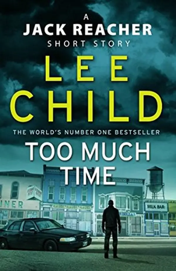 Too Much Time (Jack Reacher, #22.3) by Lee Child cover