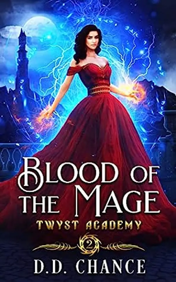 Blood of the Mage (Twyst Academy, #2) by D.D. Chance cover