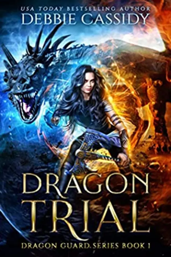 Dragon Trials (Dragon Guard #1) by Debbie Cassidy cover