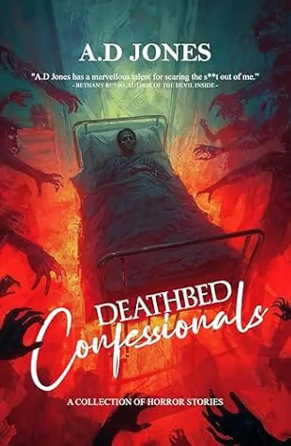 Deathbed Confessionals by A.D.  Jones cover