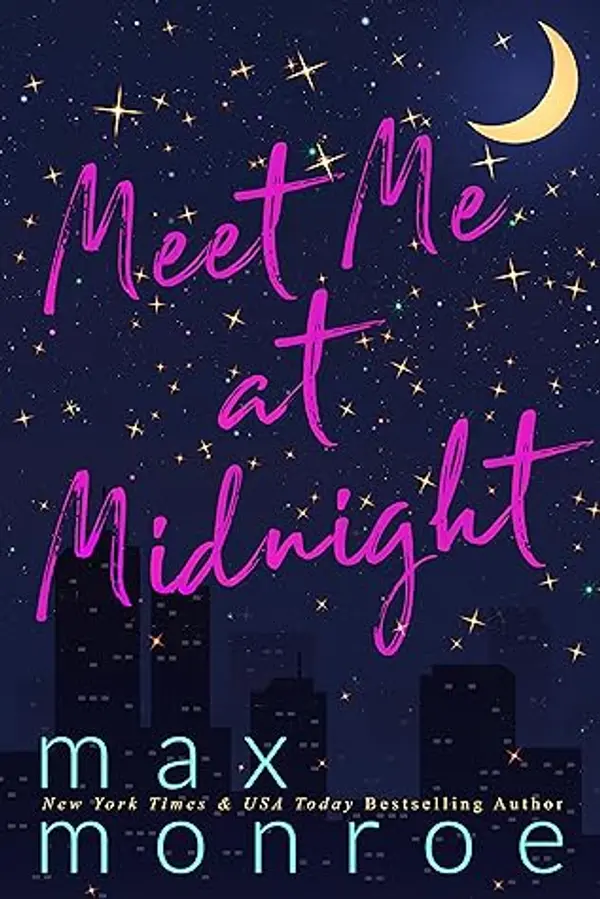 Meet Me at Midnight by Max Monroe cover