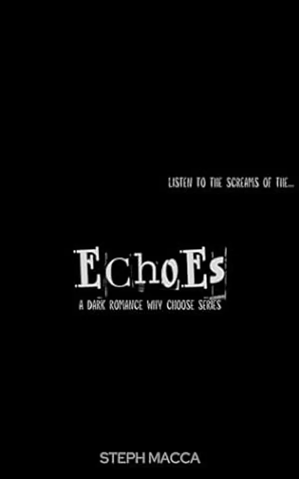 Echoes (Dance With My Demons, #2) by Steph Macca cover