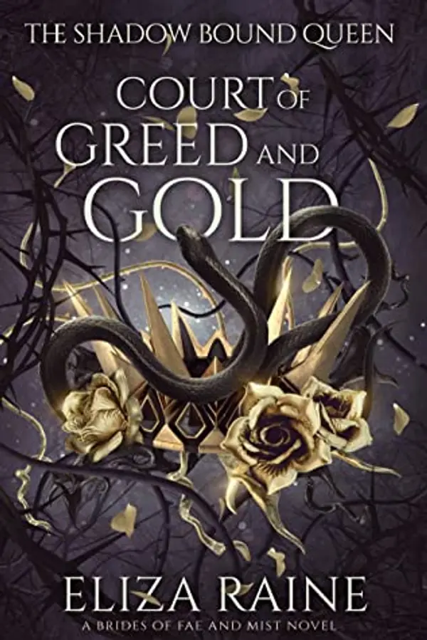Court of Greed and Gold (The Shadow Bound Queen, #2) by Eliza Raine cover