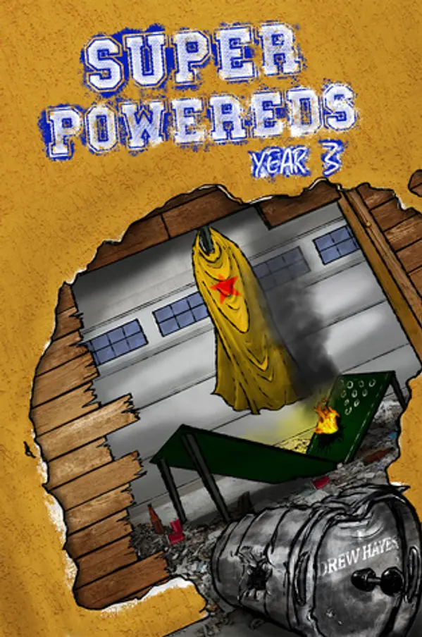Super Powereds: Year 3 (Super Powereds, #3) by Drew  Hayes cover