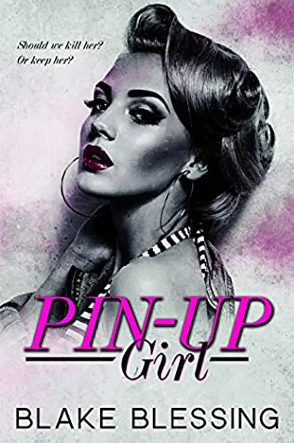 Pin-up Girl by Blake Blessing cover